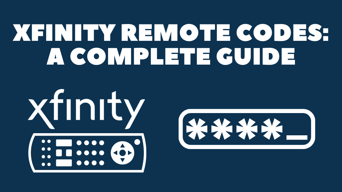 Xfinity Remote Codes: A Complete Guide
