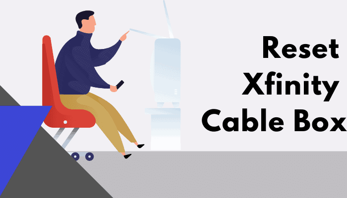 Reset Xfinity Cable Box