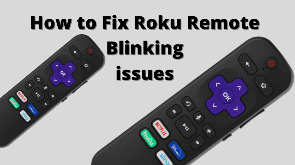 How To Troubleshoot Roku Light Blinking Issues? (Easy Methods To Try!)