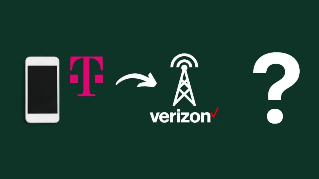Using T-Mobile Phone On Verizon: How To Troubleshoot?
