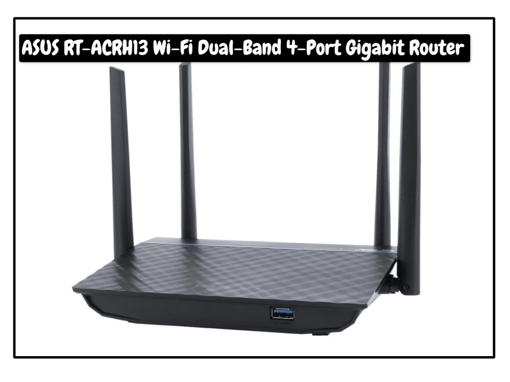 ASUS RT-ACRH13 Wi-Fi Dual-Band 4-Port Gigabit Router