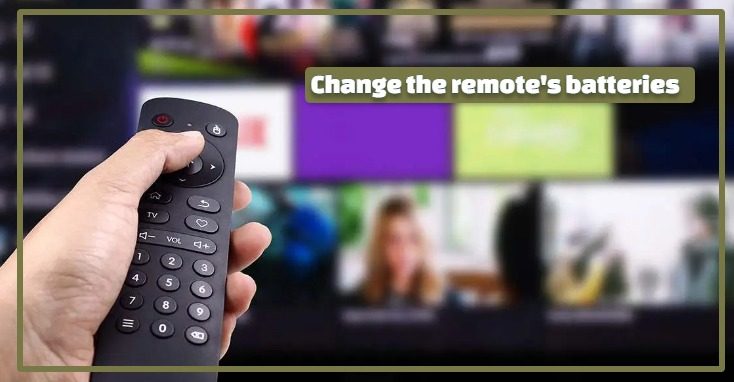 Change the remote's batteries