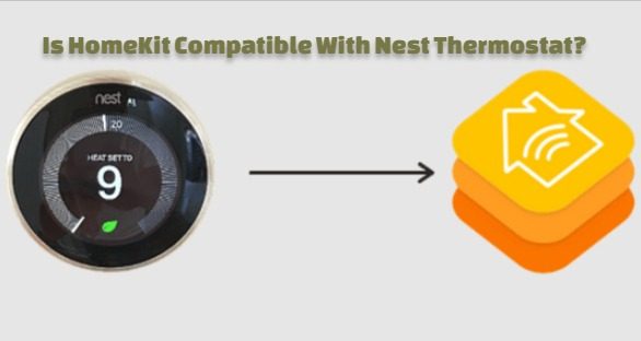  HomeKit Compatible With Nest Thermostat