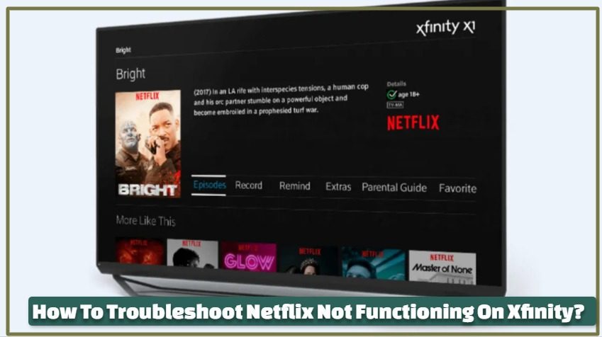 Netflix Not Functioning On Xfinity