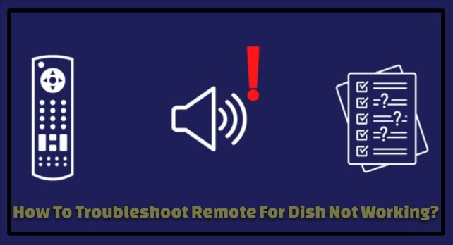 Remote For Dish Not Working