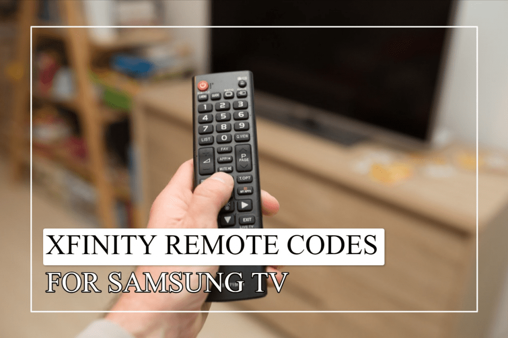 Xfinity Remote Codes for Samsung TV