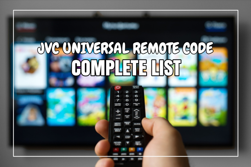 JVC Universal Remote Code Complete List