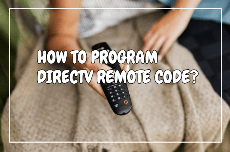 DirecTV Remote Codes: (The Complete Guide)