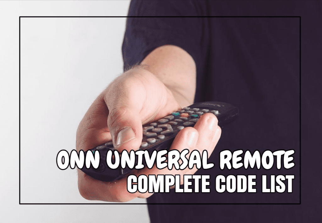 Onn Universal Remote Code Complete List