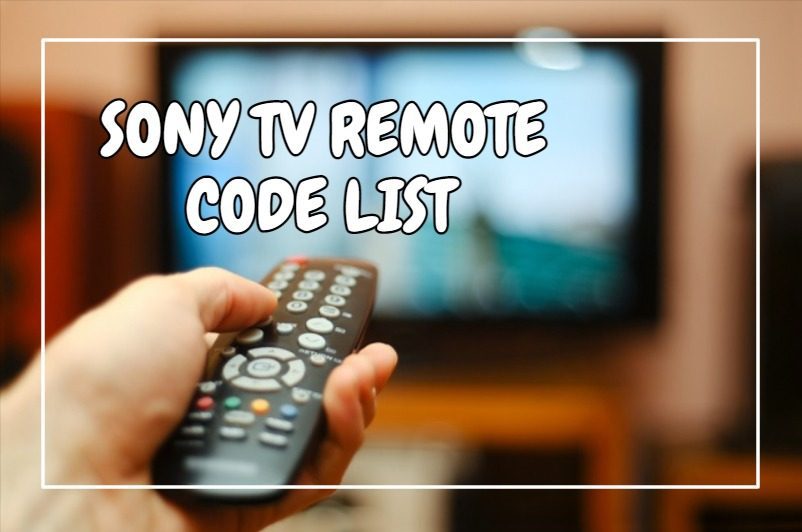 Sony TV Remote Code List