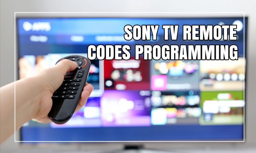 Sony TV Remote Codes Programming