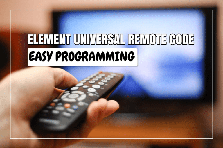 How To Program Element Universal Remote Codes? (Easy Guide)