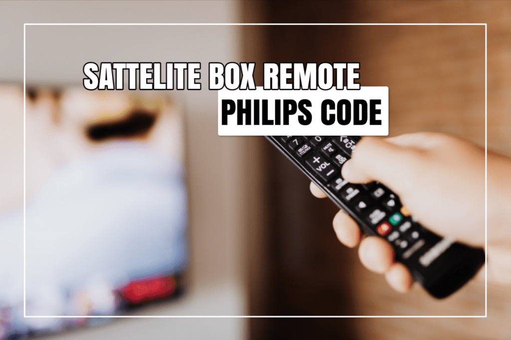 Sattelite Box Remote Philips Code