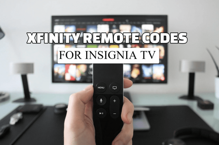 How To Program Xfinity Remote Codes For Insignia TV? (Easy Guide)