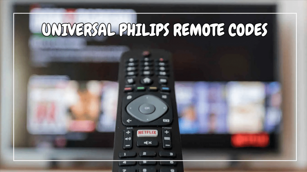 Universal Philips Remote Codes