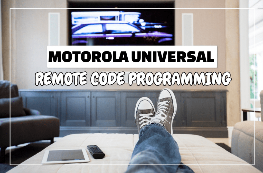 Motorola Universal Remote Code Easy Programming